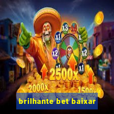 brilhante bet baixar